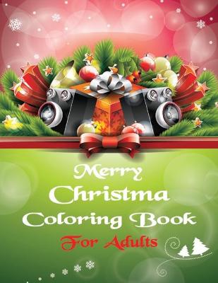 Book cover for Merry Christmas Coloring Book For Adults