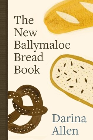 Cover of The New Ballymaloe Bread Book