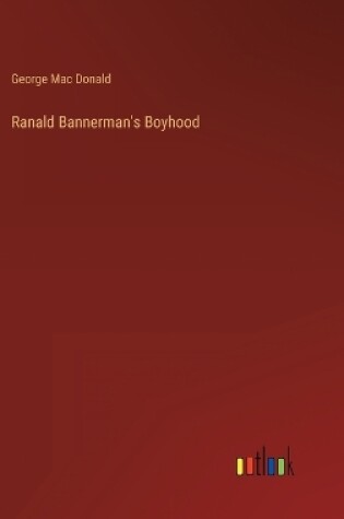 Cover of Ranald Bannerman's Boyhood