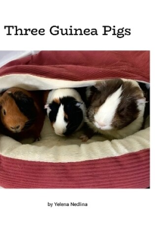 Cover of Three Guinea Pigs