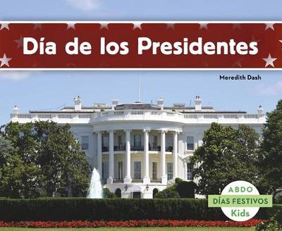 Cover of Dia de Los Presidentes