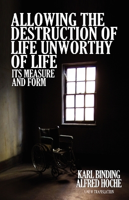 Book cover for Allowing the Destruction of Life Unworthy of Life