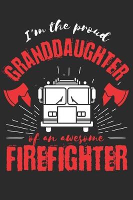 Book cover for Proud Granddaughter of an Awesome Firefighter