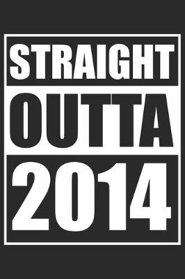 Book cover for Straight Outta 2014