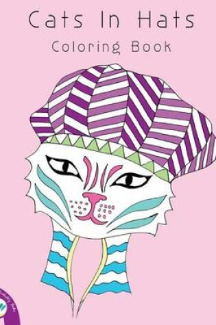 Cover of Cats in Hats Coloring Book