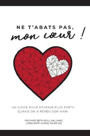 Cover of Ne t'abats pas, mon coeur!