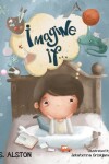 Book cover for Imagine IF (Imagine Me Series(TM) Book 2-Jack)