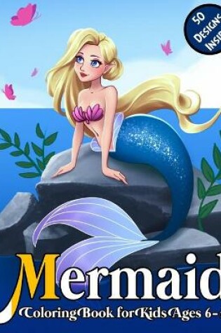 Cover of Mermaid Coloring Book for Kids Ages 6-12