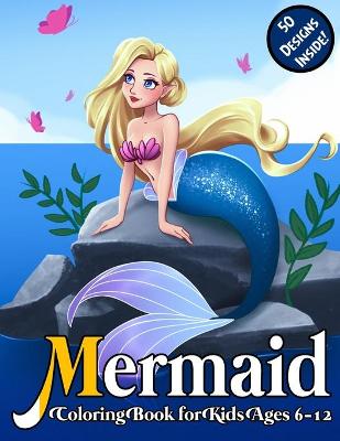 Book cover for Mermaid Coloring Book for Kids Ages 6-12