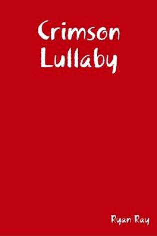 Cover of Crimson Lullaby