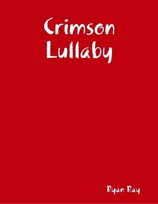 Book cover for Crimson Lullaby