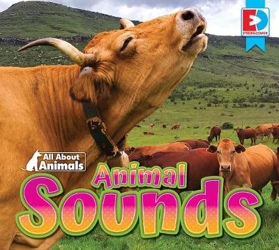 Cover of All about Animals - Animal Sounds