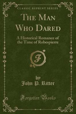 Book cover for The Man Who Dared