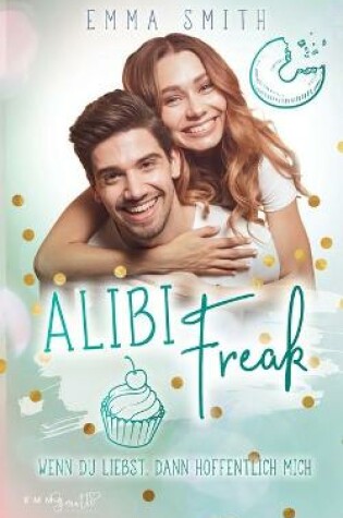 Cover of Alibi Freak