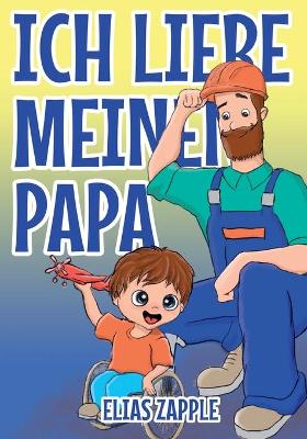 Book cover for Ich Liebe Meinen Papa