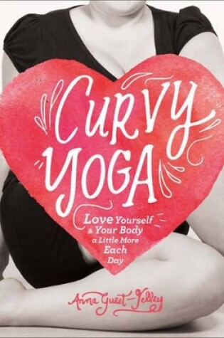 Cover of Curvy Yoga®