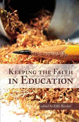 Book cover for Keeping the Faith in Education