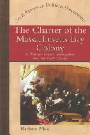 Book cover for The Charter of the Massachusetts Bay Colony