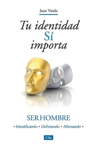 Cover of Tu Identidad Sí Importa