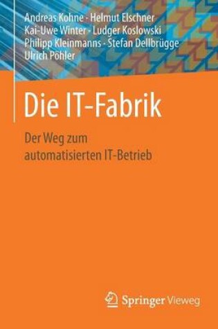 Cover of Die IT-Fabrik