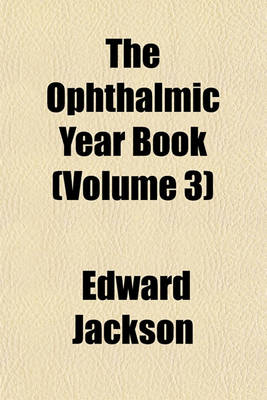 Book cover for Ophthalmic Year Book Volume 3