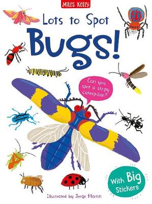 Book cover for Lots to Spot Sticker Book: Bugs!