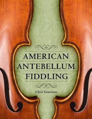 Book cover for American Antebellum Fiddling