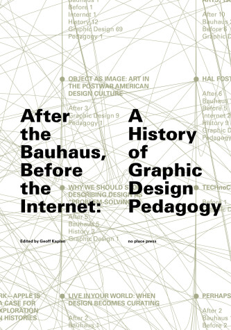 Book cover for After the Bauhaus, Before the Internet