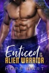 Book cover for Enticed by the Alien Warrior
