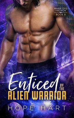 Cover of Enticed by the Alien Warrior