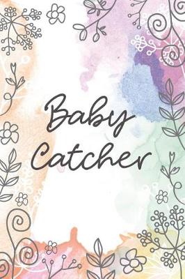 Book cover for Baby Catcher