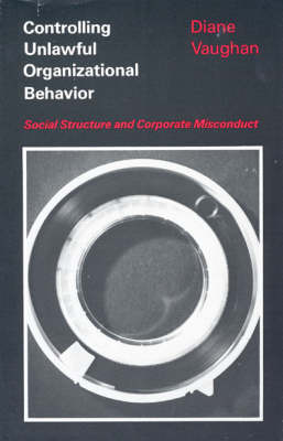 Cover of Controlling Unlawful Organizational Behaviour