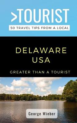 Book cover for Greater Than a Tourist-Delaware USA