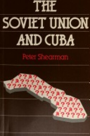 Cover of The Soviet Union and Cuba