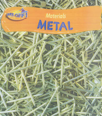 Book cover for Take Off: Materials Metal
