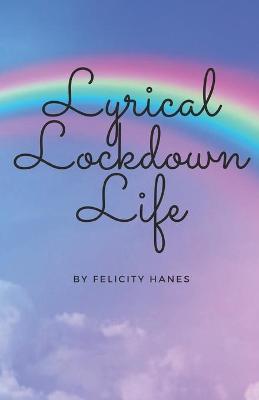 Book cover for Lyrical Lockdown Life.