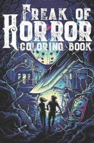 Cover of Freak Of Horror Coloring Book