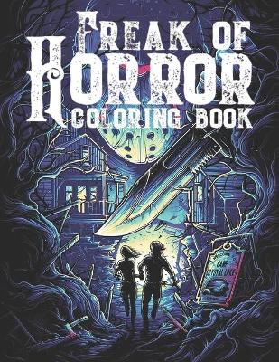 Cover of Freak Of Horror Coloring Book