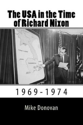 Cover of The USA in the Time of Richard Nixon