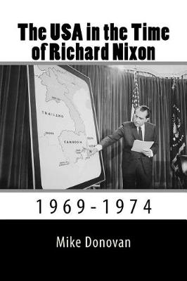 Book cover for The USA in the Time of Richard Nixon