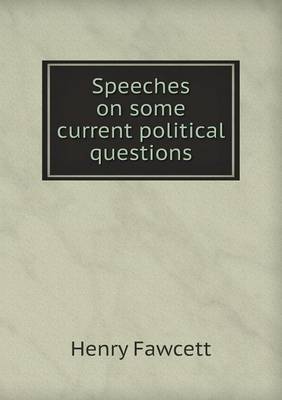 Book cover for Speeches on Some Current Political Questions