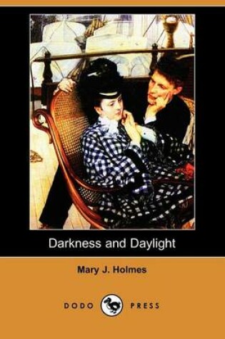 Cover of Darkness and Daylight (Dodo Press)