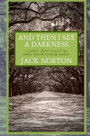 Cover of And Then I See A Darkness