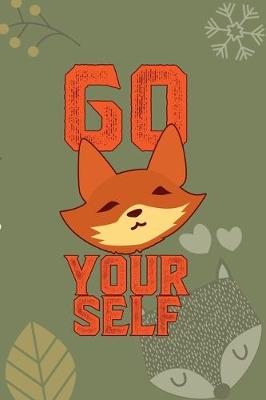 Book cover for Go Fox Your Self