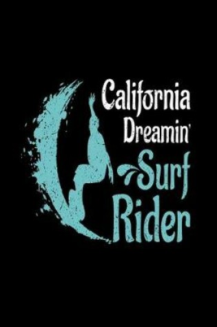 Cover of California Dreamin' Surf Rider