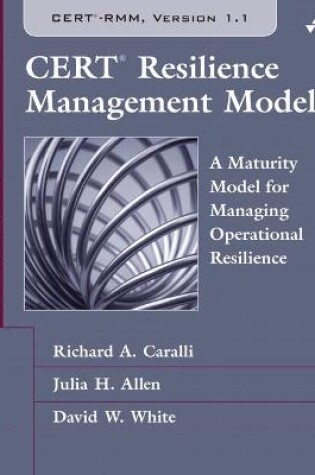 Cover of CERT Resilience Management Model (CERT-RMM)