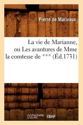 Book cover for La Vie de Marianne, Ou Les Avantures de Mme La Comtesse de ***, (Éd.1731)