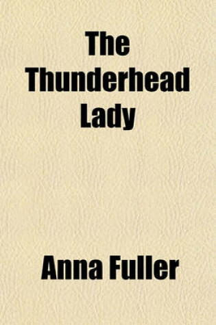 Cover of The Thunderhead Lady