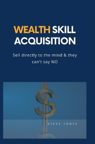Cover of Wealth Skill Acquisition