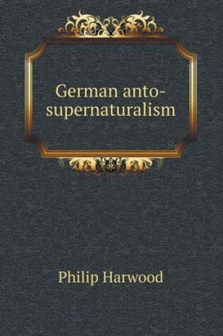 Cover of German anto-supernaturalism